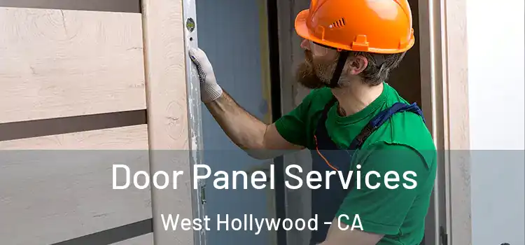 Door Panel Services West Hollywood - CA