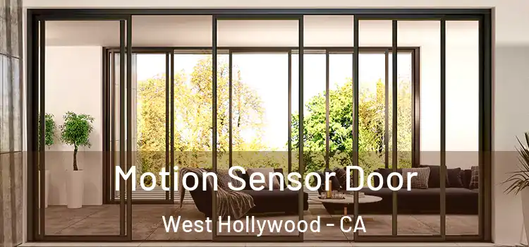 Motion Sensor Door West Hollywood - CA